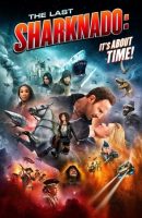 The Last Sharknado: It’s About Time (2018)